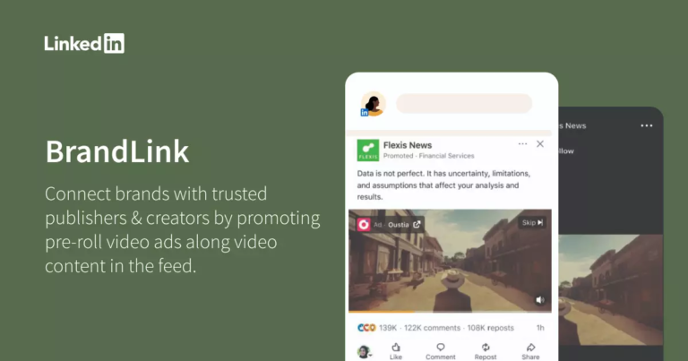 L'initiative BrandLink de LinkedIn est conçue pour promouvoir le contenu vidéo sur la plateforme.